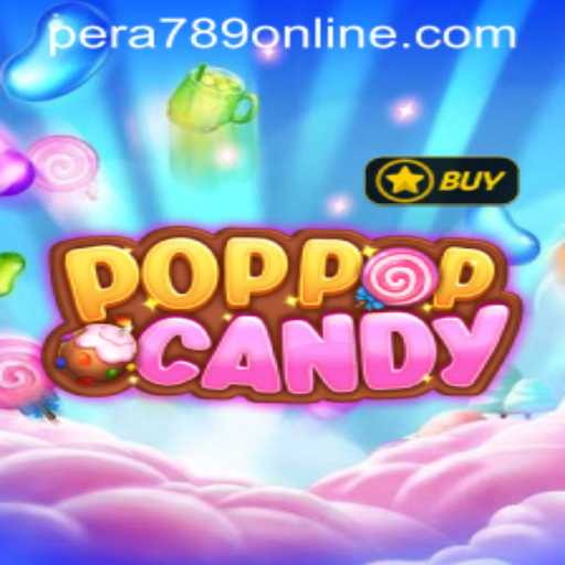 Exploring the World of POPPOPCANDY: A Sweet Gaming Experience with PERA789